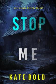 STOP ME (A Beth Drake FBI Suspense Thriller—Book Seven)