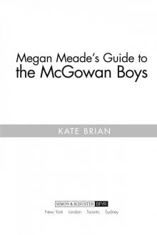 Megan Meade's Guide to the McGowan Boys