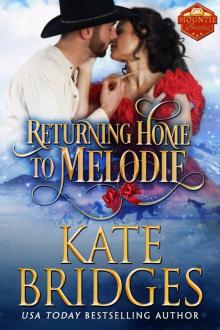 Returning Home to Melodie Returning Home to Melodie