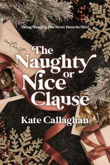 The Naughty Or Nice Clause The Naughty Or Nice Clause