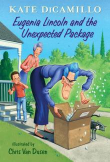 Eugenia Lincoln and the Unexpected Package Eugenia Lincoln and the Unexpected Package