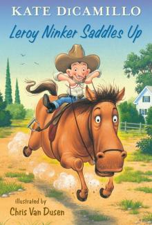 Leroy Ninker Saddles Up Leroy Ninker Saddles Up