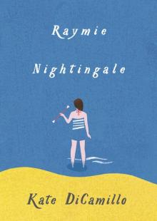 Raymie Nightingale Raymie Nightingale