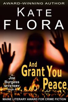 And Grant You Peace (A Joe Burgess Mystery, Book 4) And Grant You Peace (A Joe Burgess Mystery, Book 4)