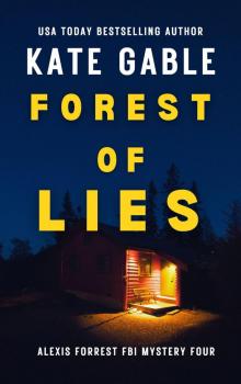 Forest of Lies: Addictive crime mystery with shocking twist Forest of Lies: Addictive crime mystery with shocking twist