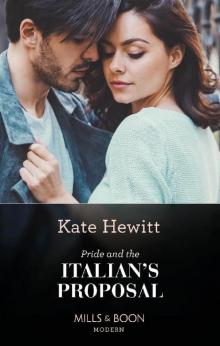 Pride And The Italian's Proposal (Mills & Boon Modern) Pride And The Italian's Proposal (Mills & Boon Modern)