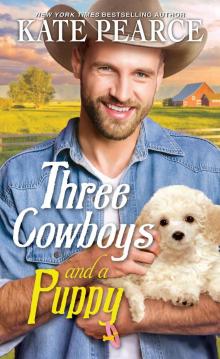 Three Cowboys and a Puppy