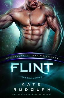 Flint: Dragon Brides #9 (Intergalactic Dating Agency)