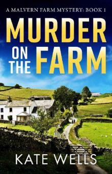 Murder on the Farm (The Malvern Mysteries) Murder on the Farm (The Malvern Mysteries)