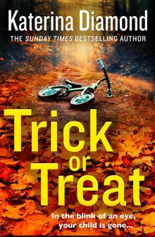 Trick or Treat Trick or Treat