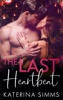 The Last Heartbeat The Last Heartbeat