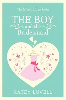 The Boy and the Bridesmaid