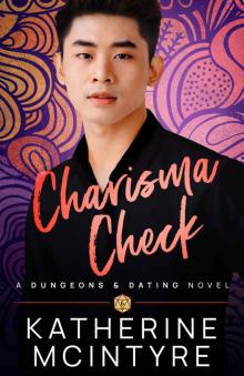 Charisma Check (Dungeons and Dating Book 6) Charisma Check (Dungeons and Dating Book 6)