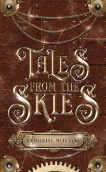 Tales from the Skies Tales from the Skies