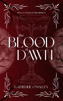 The Blood of Dawn (Bloodhaven Book 1)
