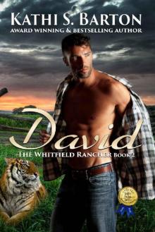 David: The Whitfield Rancher – Erotic Tiger Shapeshifter Romance