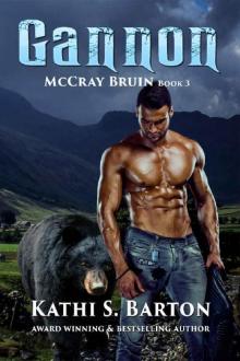 Gannon: McCray Bruin Bear Shifter Romance