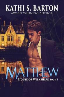 Matthew: House of Wilkshire ― Paranormal Dragon Shifter Romance