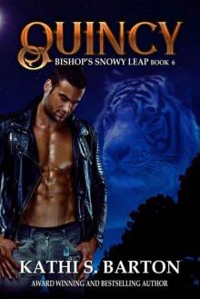 Quincy: Bishop’s Snowy Leap – Paranormal Tiger Shifter Romance