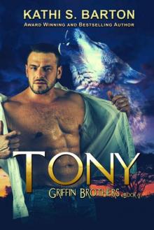 Tony: Griffin Brothers—Paranormal Wolf Shifter Romance