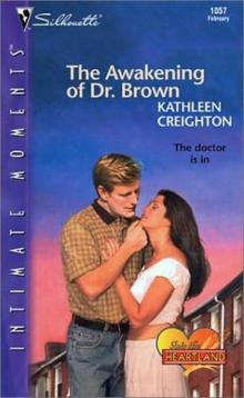 The Awakening of Dr. Brown The Awakening of Dr. Brown