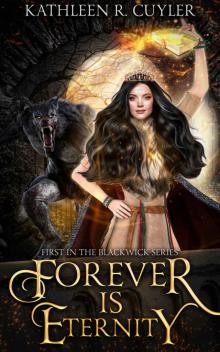 Forever Is Eternity: First in the Blackwick Series