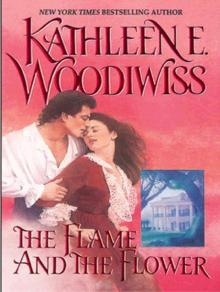 The Flame and the Flower The Flame and the Flower