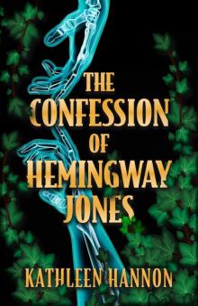 The Confession of Hemingway Jones