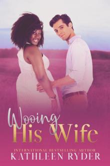 Wooing His Wife