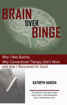 Brain Over Binge Brain Over Binge