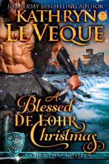 A Blessed de Lohr Christmas (de Lohr Dynasty Book 9)