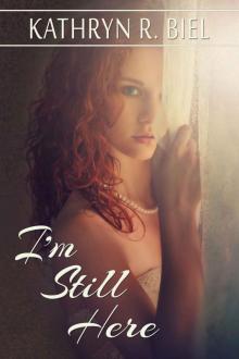I'm Still Here
