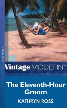 THE ELEVENTH-HOUR GROOM