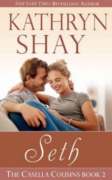 Seth (The Casella Cousins Book 2)