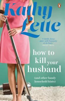 How to Kill Your Husband (and other handy household hints) How to Kill Your Husband (and other handy household hints)