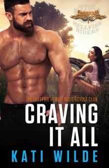 Craving It All (The Hellfire Riders Book 5) Craving It All (The Hellfire Riders Book 5)