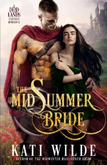 The Midsummer Bride (The Dead Lands Book 4) The Midsummer Bride (The Dead Lands Book 4)