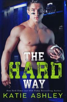 The Hard Way The Hard Way
