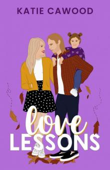 Love Lessons: A Single Dad Romance (Woodvale Book 2)