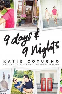 9 Days and 9 Nights 9 Days and 9 Nights