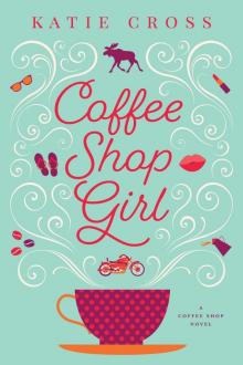 Coffee Shop Girl Coffee Shop Girl