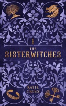 The Sisterwitches Book 1 The Sisterwitches Book 1
