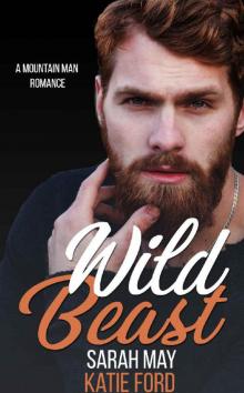 Wild Beast_A Mountain Man Romance
