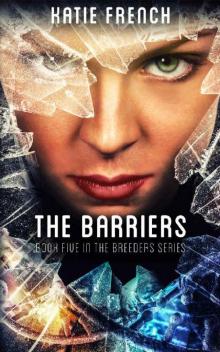 The Barriers