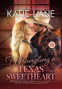1 - Wrangling a Texas Sweetheart: Holiday Ranch