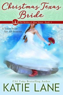 Christmas Texas Bride (The Brides 0f Bliss Tx. Book 4)