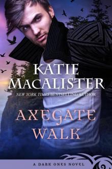 Axegate Walk Axegate Walk