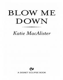 Blow Me Down