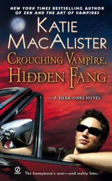 Crouching Vampire, Hidden Fang Crouching Vampire, Hidden Fang