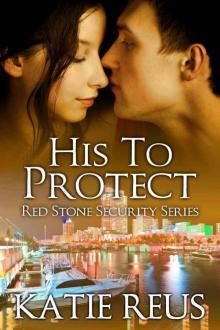 His to Protect His to Protect